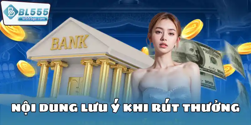 Noi-dung-luu-y-khi-rut-thuong